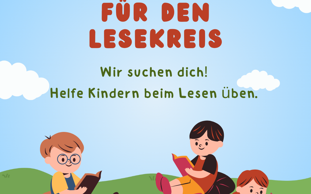 Wir suchen dich! – Helfe Kindern beim Lesen üben!