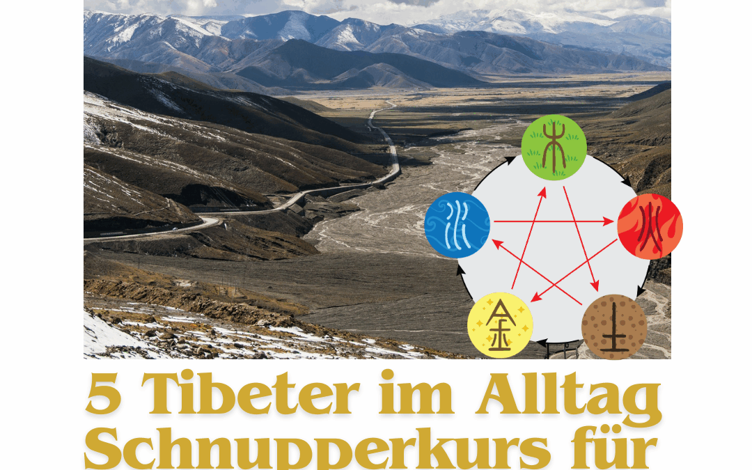 5 Tibeter im Alltag Schnupperkurs für Frauen